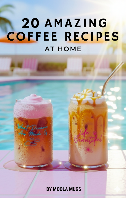 E-Book: 20 Amazing Coffee Recipes At Home